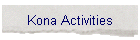 Kona Activities