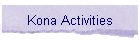 Kona Activities